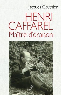HENRI CAFFAREL MAITRE D'ORAISON