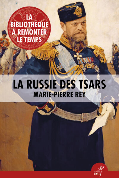 LA RUSSIE DES TSARS
