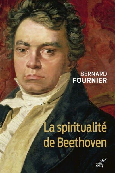 LA SPIRITUALITE DE BEETHOVEN