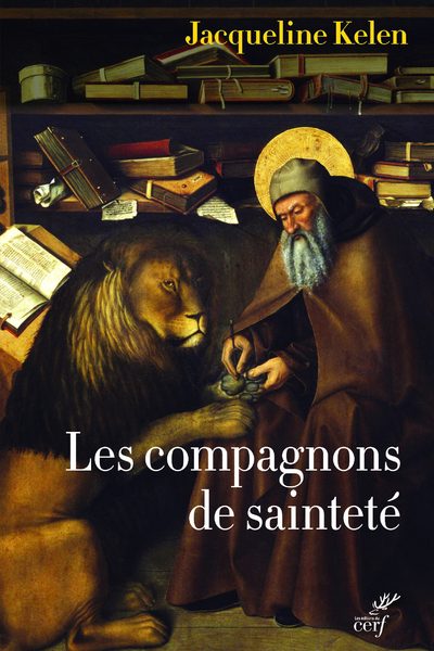 LES COMPAGNONS DE SAINTETE - AMIS DE DIEU ET DES ANIMAUX