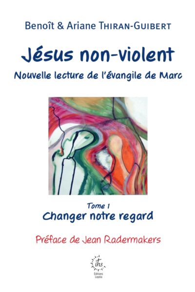 JESUS NON-VIOLENT T1 - CHANGER NOTRE REGARD
