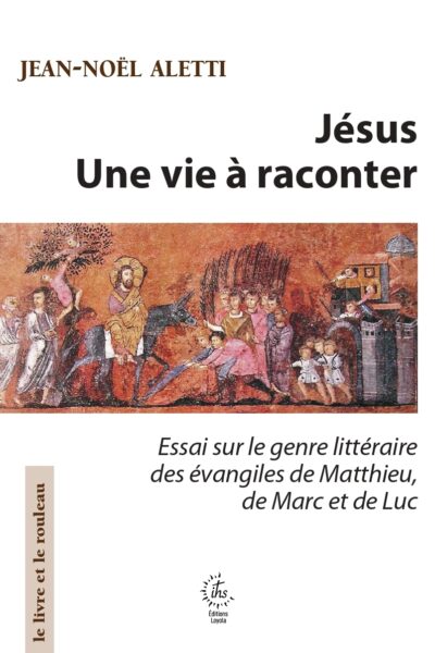 JESUS, UNE VIE A RACONTER - ESSAI SUR LE GENRE LITTERAIRE DES EVANGILES DE MATTHIEU, DE MARC ET DE L