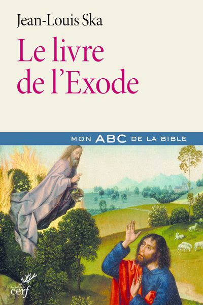 LE LIVRE DE L'EXODE - MON ABC DE LA BIBLE