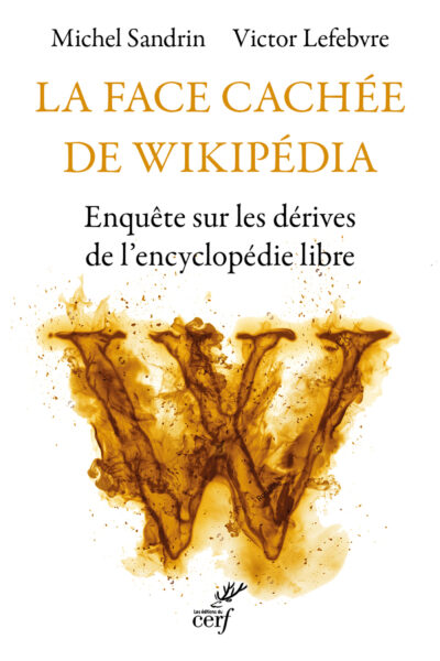 LA FACE CACHEE DE WIKIPEDIA