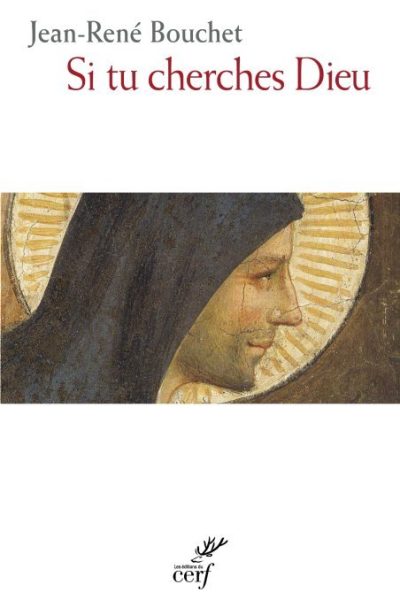 SI TU CHERCHES DIEU