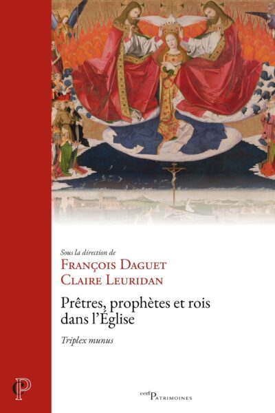 PRÊTRES, PROPHETES ET ROIS DANS L'ÉGLISE
