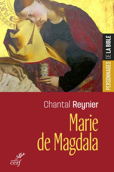 MARIE DE MAGDALA - MON ABC DE LA BIBLE