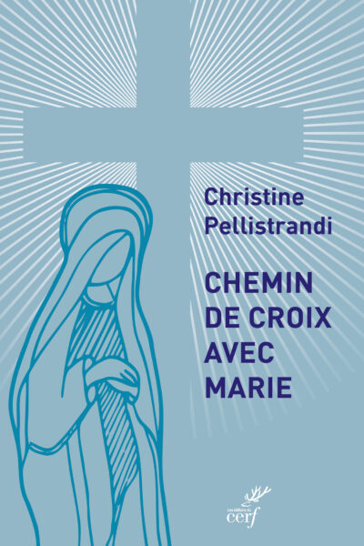 CHEMIN DE CROIX AVEC MARIE