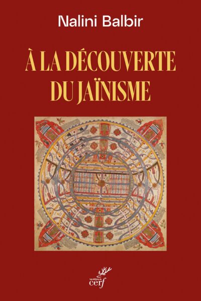 A LA DECOUVERTE DU JAINISME - UNE TRADITION INDIENNE