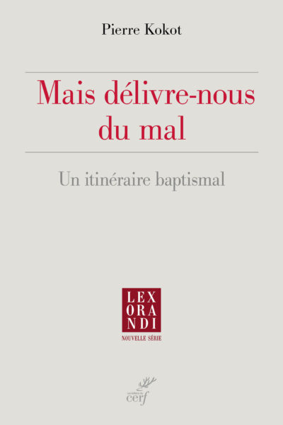 MAIS DELIVRE-NOUS DU MAL