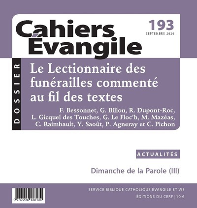 CAHIERS EVANGILE - NUMERO 193 LE LECTIONNAIRE DES FUNERAILLES COMMENTE AU FIL DES TEXTES