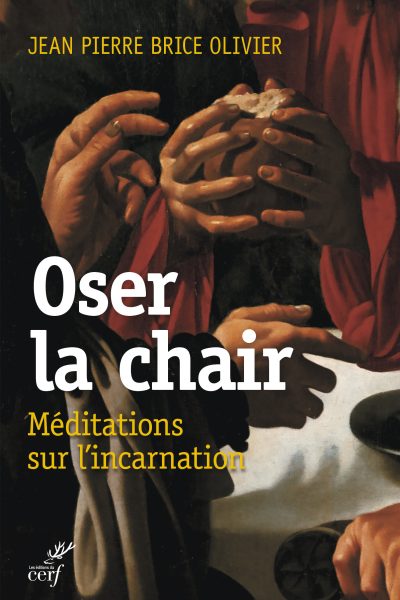 OSER LA CHAIR