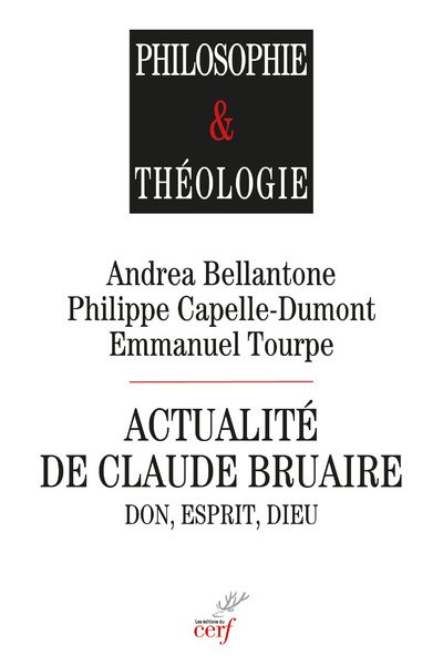 ACTUALITE DE CLAUDE BRUAIRE - DON, ESPRIT, DIEU