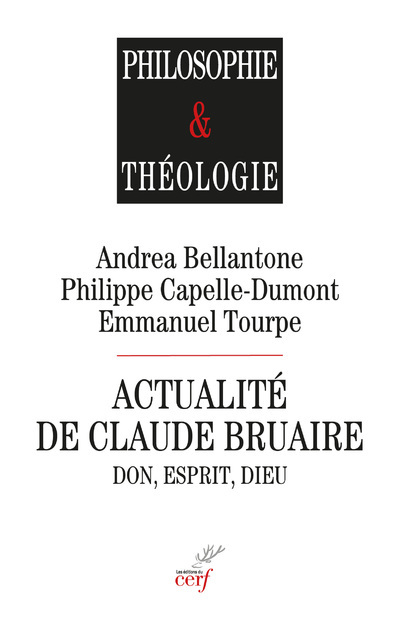 ACTUALITE DE CLAUDE BRUAIRE - DON, ESPRIT, DIEU