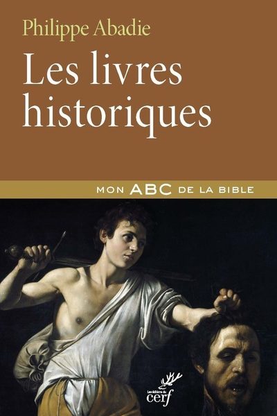 LES LIVRES HISTORIQUES - MON ABC DE LA BIBLE