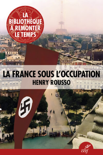 LA FRANCE SOUS L'OCCUPATION