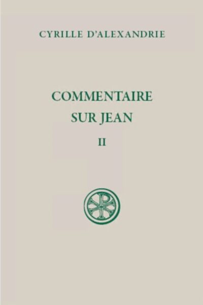 COMMENTAIRE SUR JEAN - TOME II (LIVRE II) (SC 641)