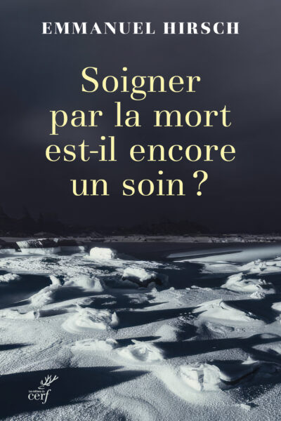 SOIGNER PAR LA MORT EST-IL ENCORE UN SOIN ?