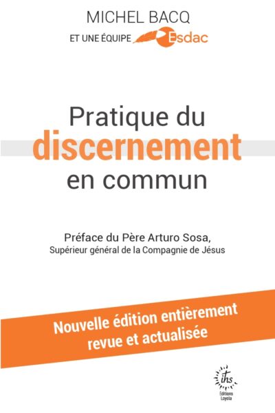 PRATIQUE DU DISCERNEMENT EN COMMUN
