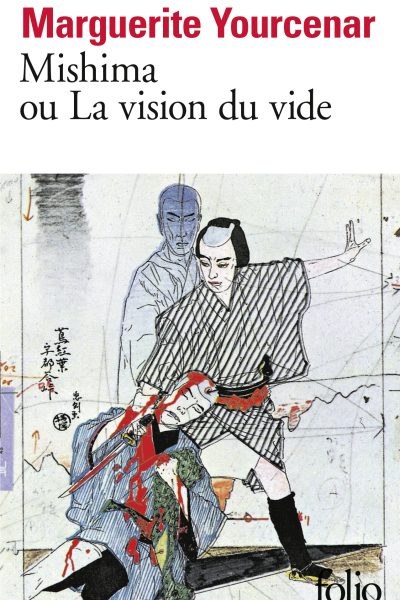 MISHIMA OU LA VISION DU VIDE