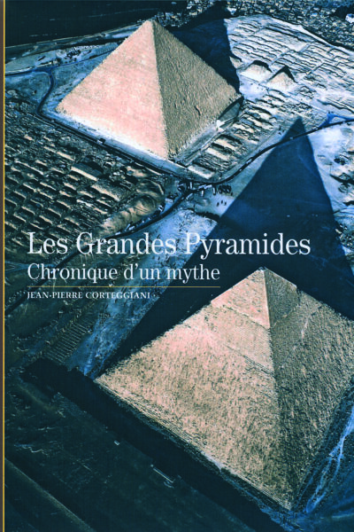 LES GRANDES PYRAMIDES   CHRONIQUE D UN MYTHE 501
