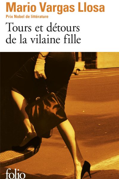 TOURS ET DETOURS DE LA VILAINE FILLE