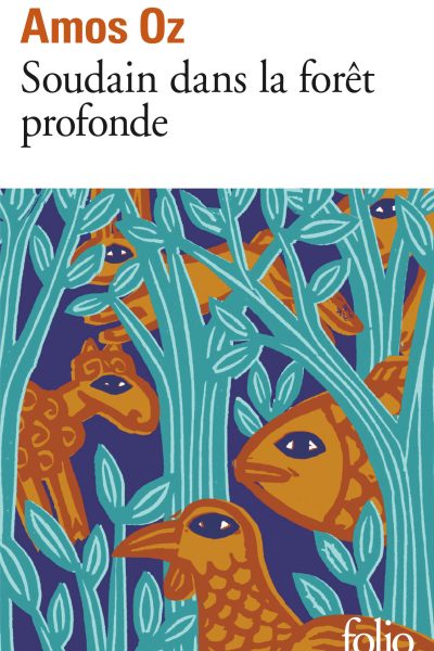 SOUDAIN DANS LA FORET PROFONDE    4701