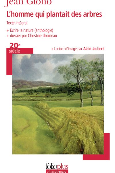 L'HOMME QUI PLANTAIT DES ARBRES + ECRIRE LA NATURE    134