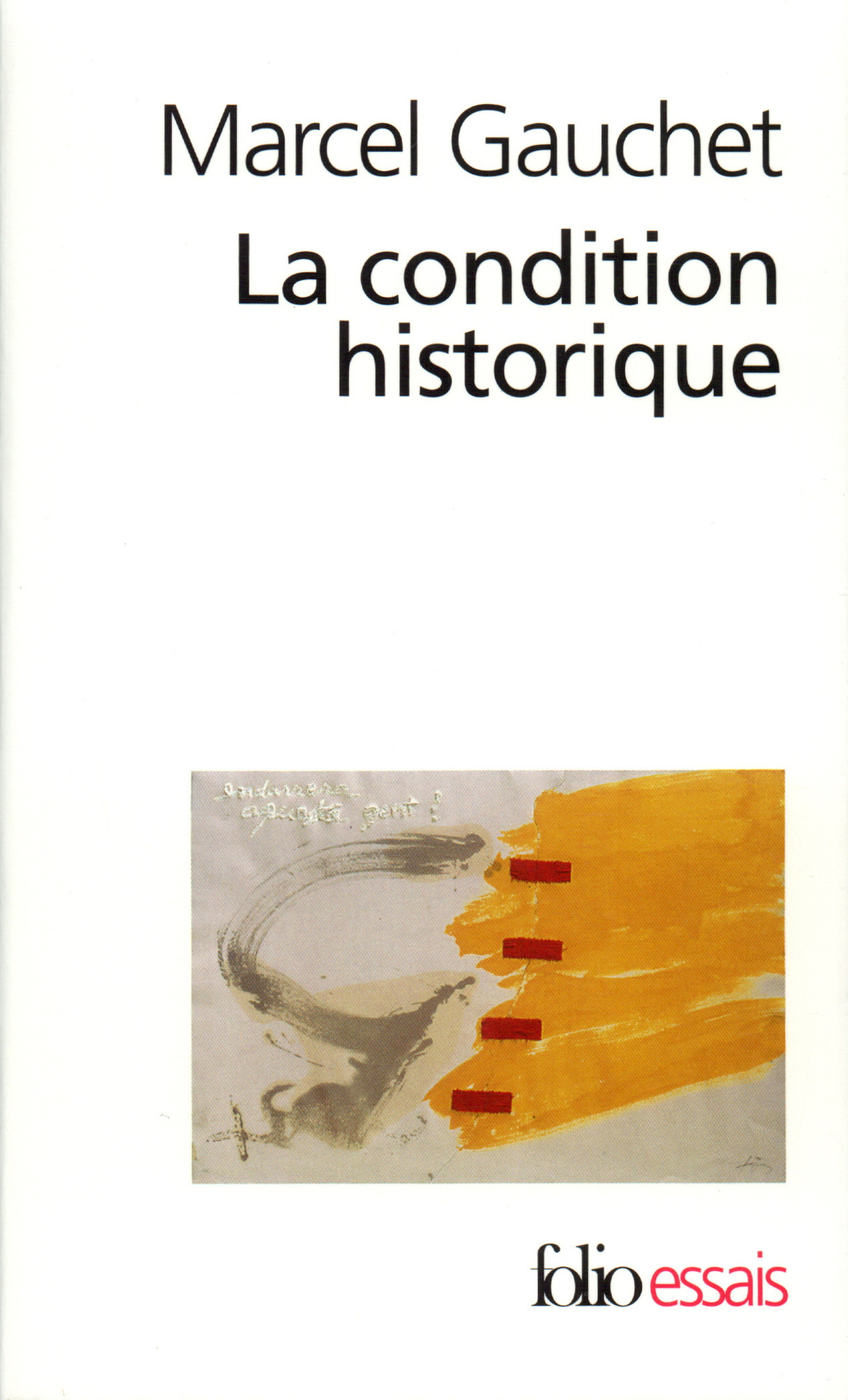 LA CONDITION HISTORIQUE