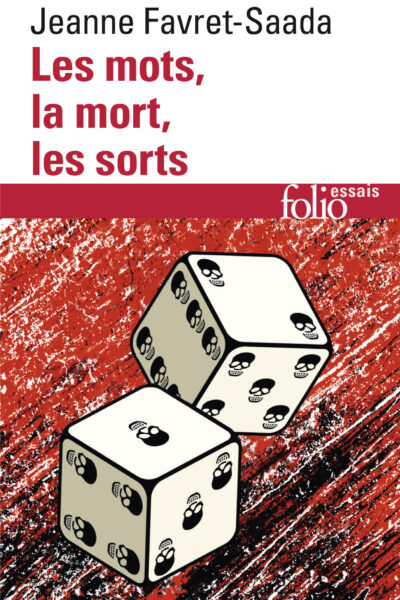 LES MOTS, LA MORT, LES SORTS