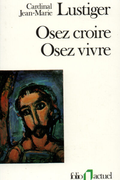 OSEZ CROIRE OSEZ VIVRE          A8