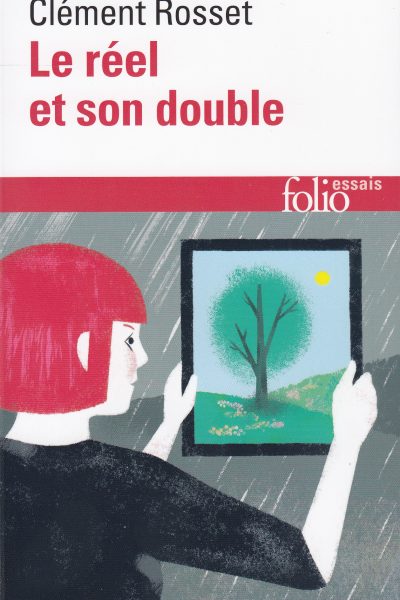 LE RÉEL ET SON DOUBLE
