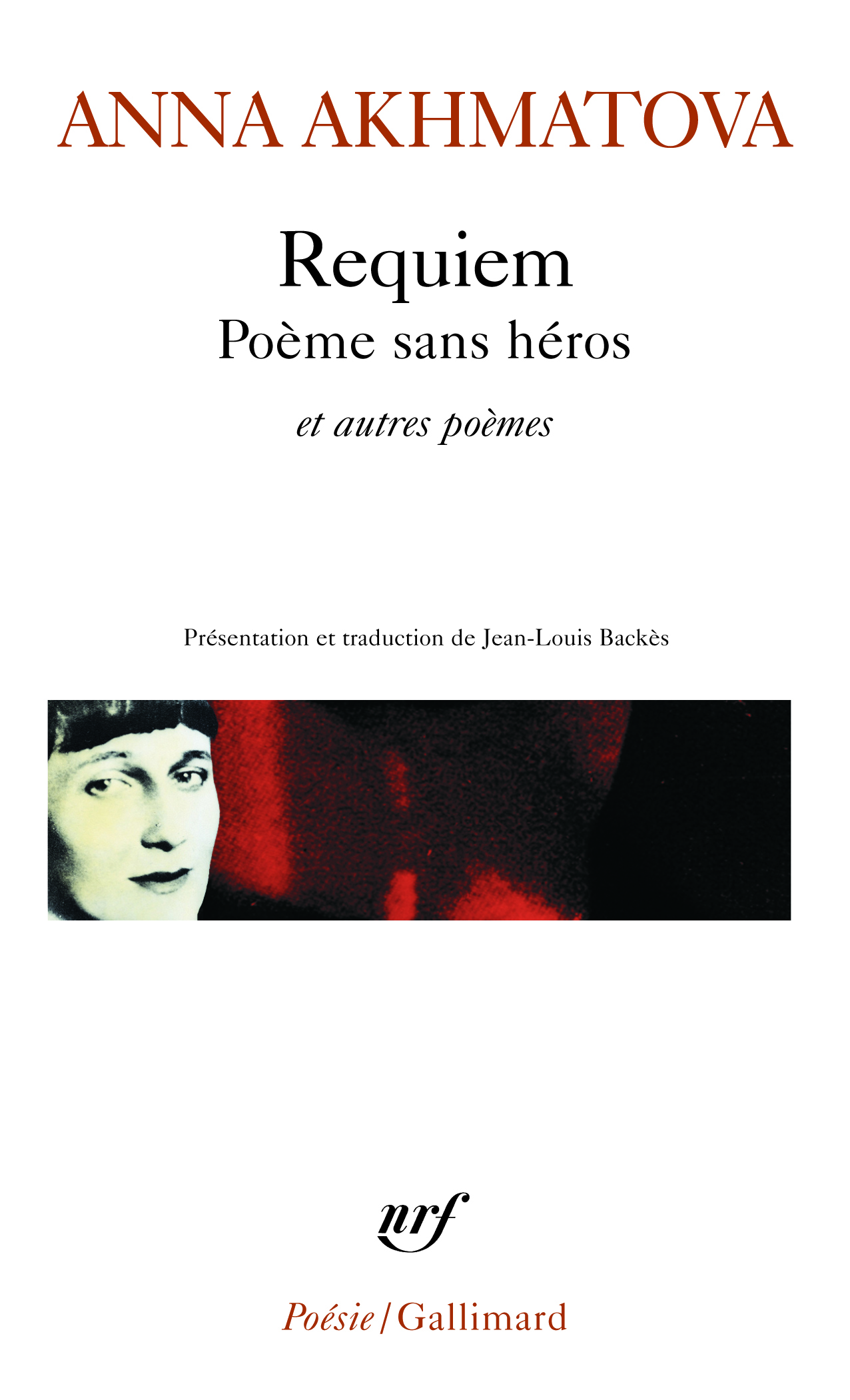 REQUIEM, POEMES SANS HEROS ET AUTRES POEMES