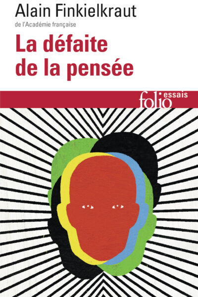 LA DEFAITE DE LA PENSEE    117