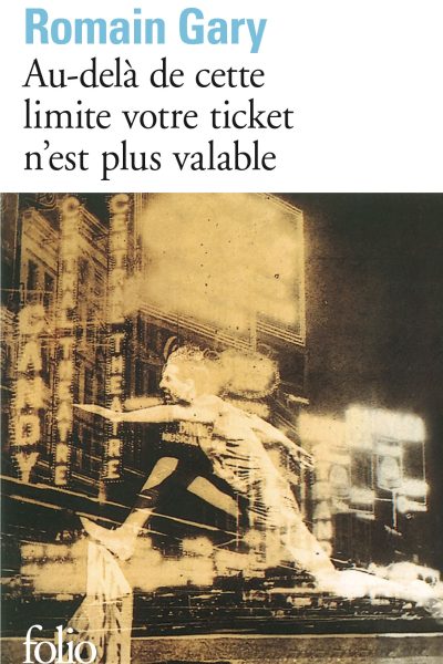 AU-DELA DE CETTE LIMITE VOTRE TICKET N'EST PLUS VALABLE