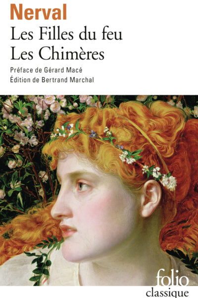 LES FILLES DU FEU/LES CHIMERES
