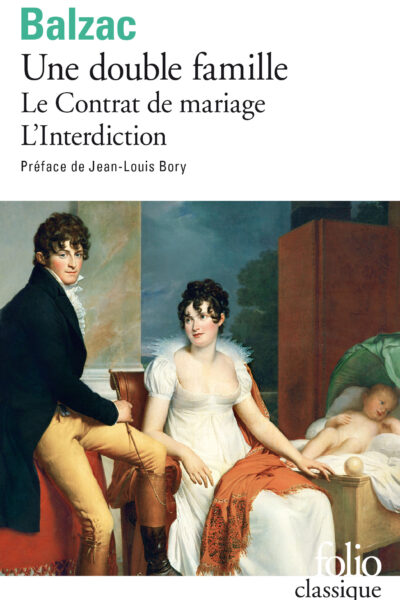 UNE DOUBLE FAMILLE   LE CONTRAT DE MARIAGE /L'INTERDICTION