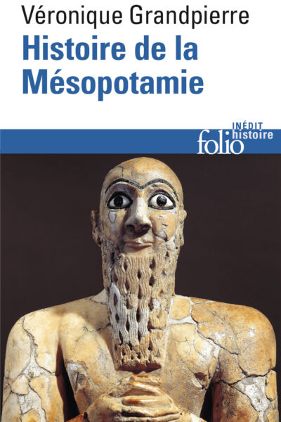 HISTOIRE DE LA MESOPOTAMIE