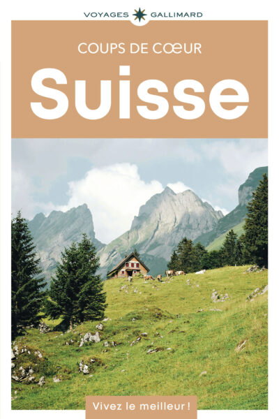 SUISSE - COUPS DE COEUR
