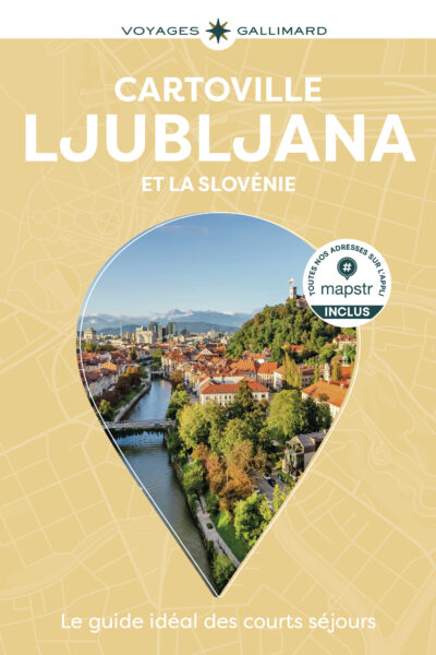 LJUBLJANA ET LA SLOVENIE - GUIDE CARTOVILLE EDITION 2026-2027