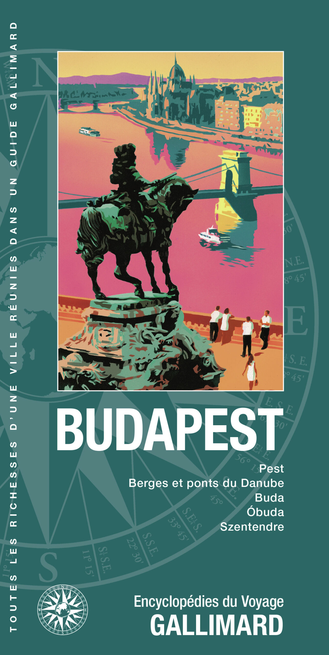 BUDAPEST - AVENUE ANDRASSY, BERGES ET PONTS DU DANUBE, COLLINE DU CHÂTEAU, OBUDA, ESZTERGOM