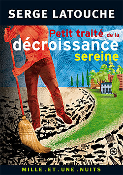 PETIT TRAITE DE LA DECROISSANCE SEREINE