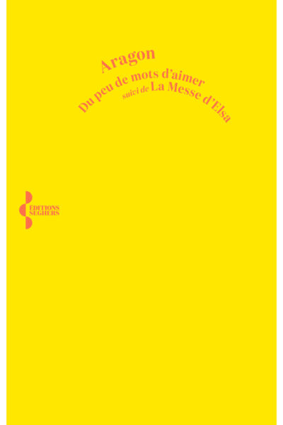 DU PEU DE MOTS D'AIMER - SUIVI DE LA MESSE D'ELSA