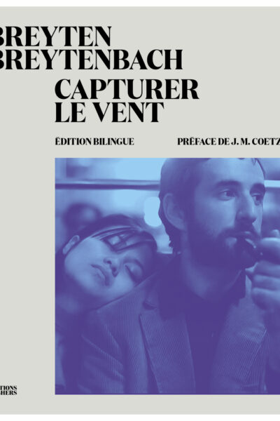 CAPTURER LE VENT - EDITION BILINGUE