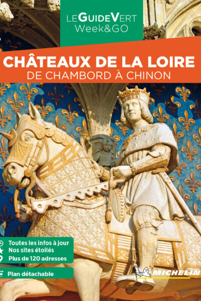 WEEK&GO CHÂTEAUX DE LA LOIRE - DE CHAMBORD A CHINON