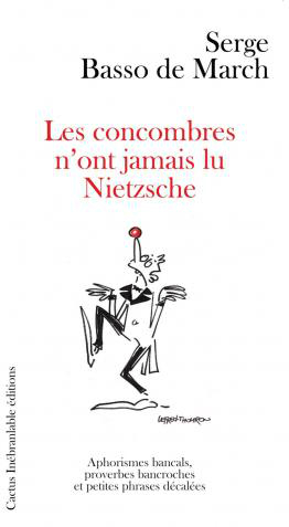 LES CONCOMBRES N'ONT JAMAIS LU NIETZSCHE