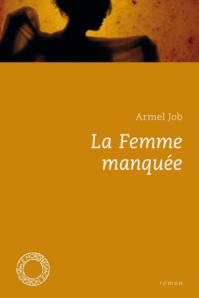 LA FEMME MANQUEE
