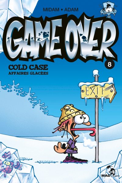 GAME OVER T08 COLD CASE / AFFAIRES GLACEES