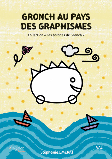 GRONCH AU PAYS DES GRAPHISMES