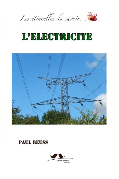 LES ETINCELLES DU SAVOIR : L'ELECTRICITE